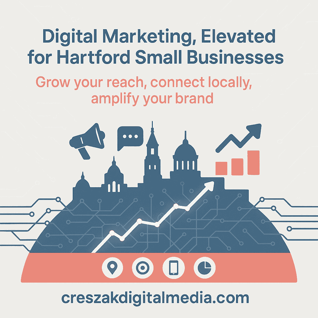 Digital Marketing Services in Hartford boosting local SEO visibility for businesses by CresZak Digital Media