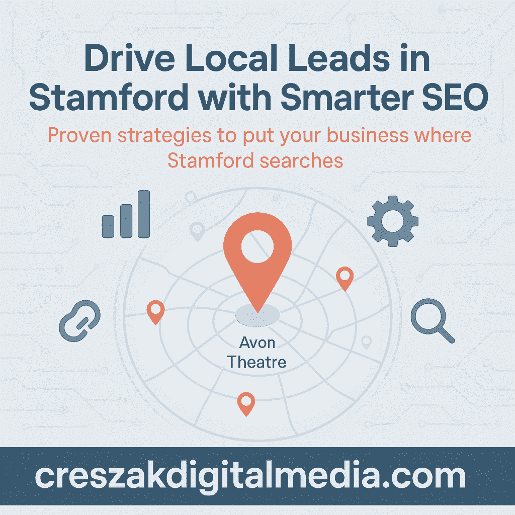 SEO Services in Stamford generating local leads by CresZak Digital Media through conversion focused optimization