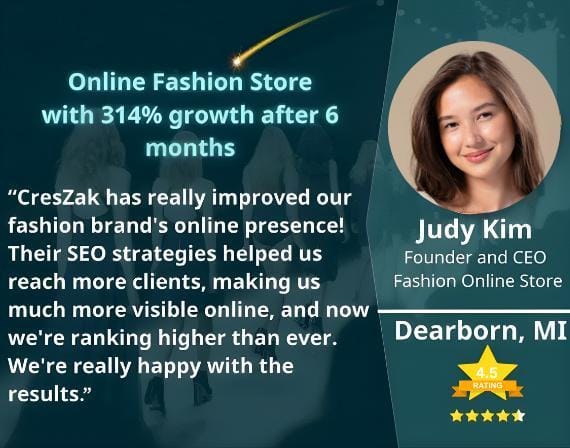 Judy Kim says CresZak Digital Media helped our fashion brand reach more customers online.