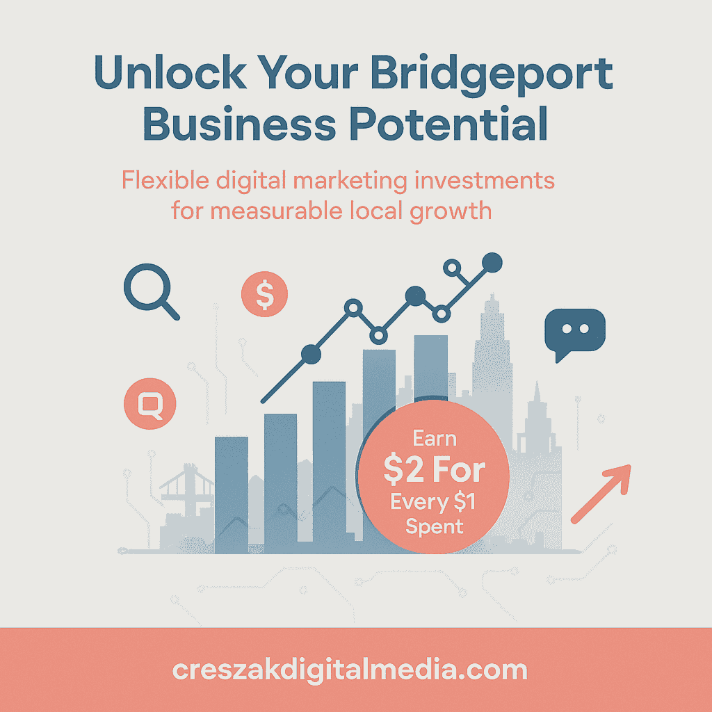 Digital Marketing Services in Bridgeport investment options explained with SEO and PPC strategy by CresZak Digital Media